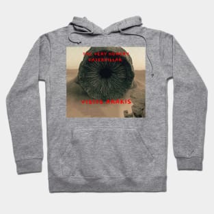 The Very HUngry Sand Worm Hoodie